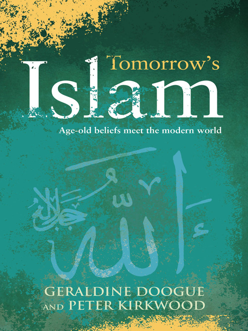 Title details for Tomorrow's Islam by Geraldine Doogue - Available